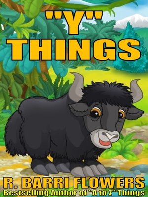 cover image of "Y" Things (A Children's Picture Book)